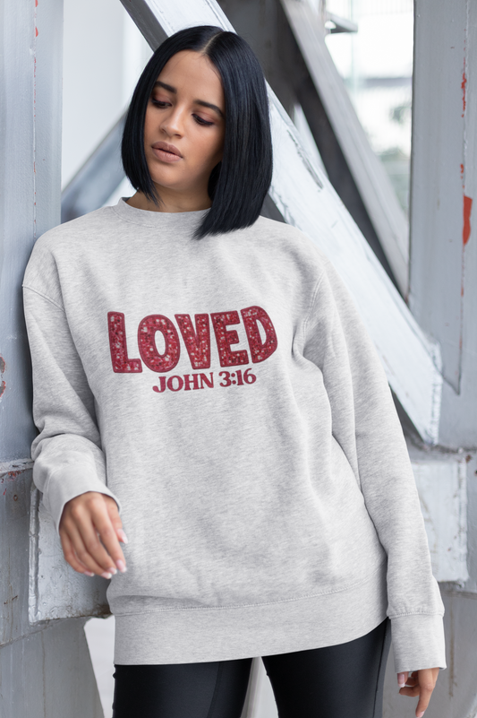 Loved Sweatshirt